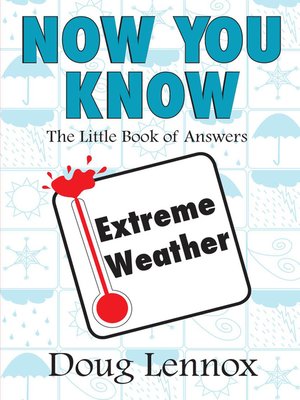 cover image of Now You Know Extreme Weather